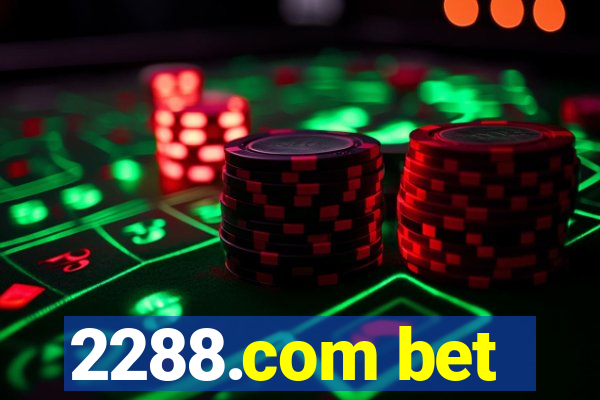 2288.com bet